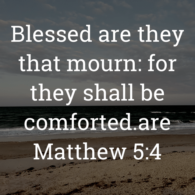 The image bears the text:
Blessed are they that mourn: for they shall be comforted.are
Matthew 5:4 KJV